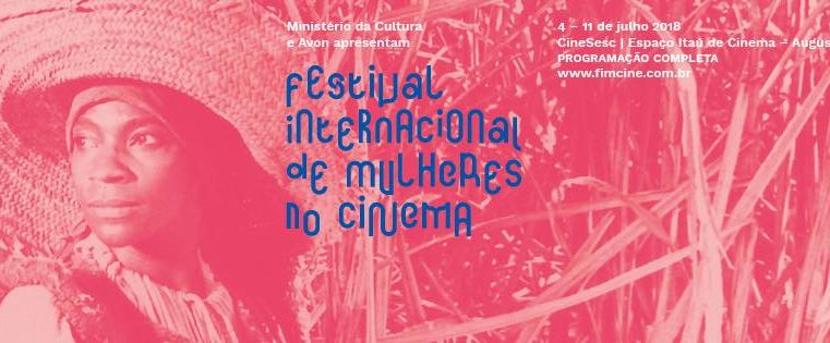 Festival Internacional de Mulheres no Cinema – FIM18