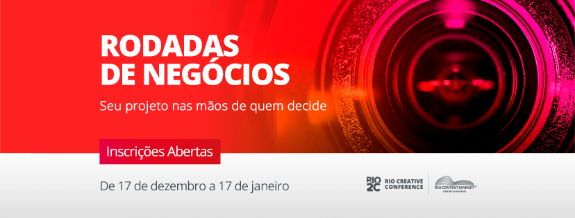 Produtoras interessadas nas Rodadas de Negócios do Rio2C têm até 17 de janeiro para se inscrever