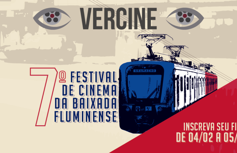 Inscrições abertas para etapa seletiva do VER CINE, Festival de Cinema da Baixada Fluminense
