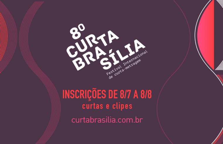 Inscrições abertas para o Curta Brasília!