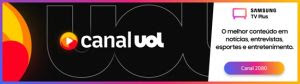 Samsung TV Plus amplia oferta de conteúdo com o lançamento do Canal UOL –  Samsung Newsroom Brasil