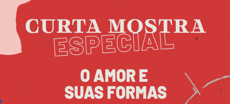 Mostra Especial da 19ª Goiânia Mostra Curtas traz o tema “O Amor e suas Formas”