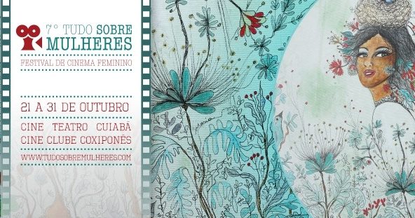VII Festival Tudo Sobre Mulheres trouxe oficinas e mostra de cinema feminino ao Mato Grosso