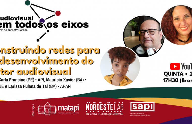 Live debate a construção de redes para desenvolvimento do mercado audiovisual brasileiro