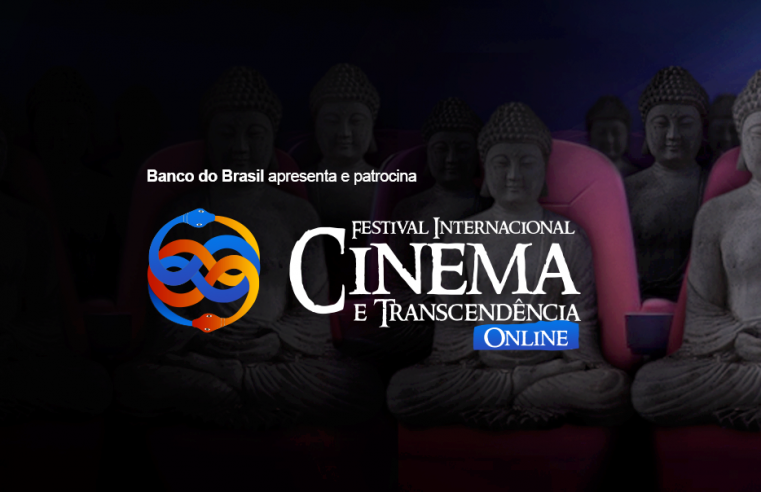7º Festival Internacional Cinema & Transcendência exibe filmes on-line e grátis até 27 de novemrbo